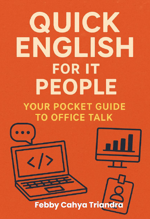 Quick Guide: Everyday English in the IT Workplace